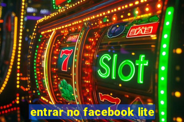 entrar no facebook lite